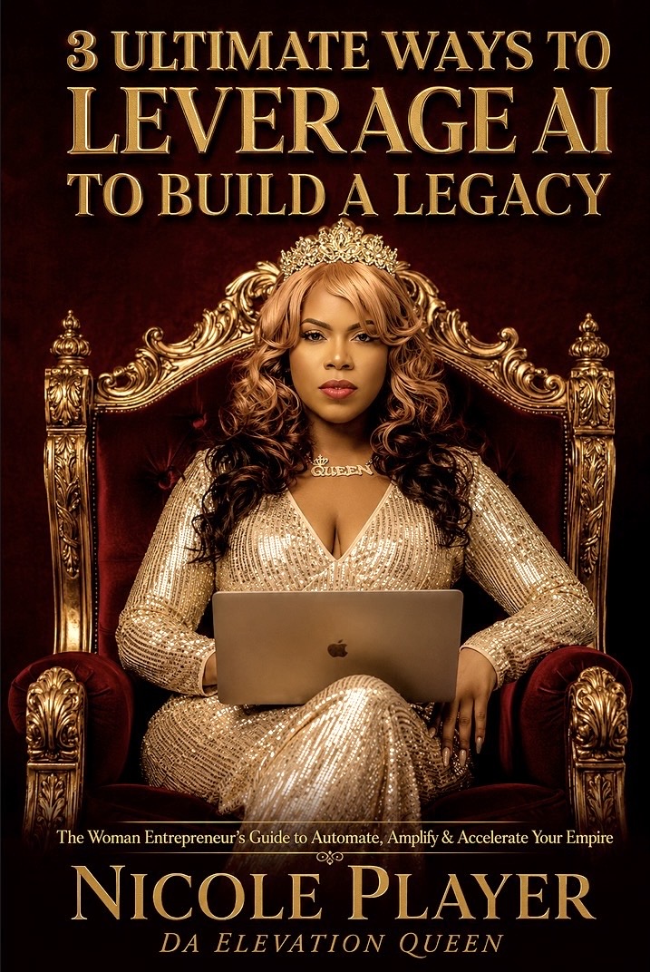 3 Ultimate Ways to Leverage AI to Build a Legacy by Nicole Player